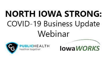 North Iowa Strong: COVID-19 Business Update