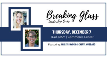 Two Prominent North Iowa Women in Construction Featured in Chamber’s Upcoming Breaking Glass Session